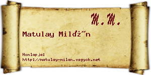 Matulay Milán névjegykártya